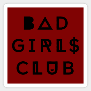 Bad Girls Club Sticker